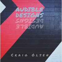 Craig Olsen - Audible Designs