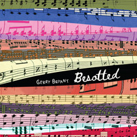 Gerry Bryant - Besotted