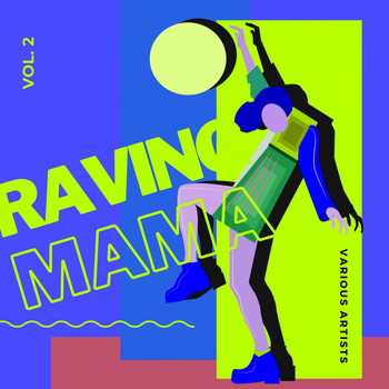 Various Artists - Raving Mama, Vol. 2 (Explicit)