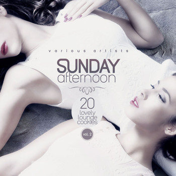 Various Artists - Sunday Afternoon, Vol. 2 (20 Lovely Lounge Cookies)