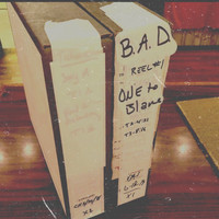 B.A.D. - One to Blame