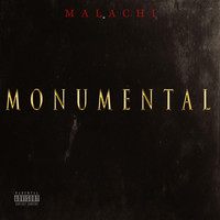 Malachi - Monumental (Explicit)