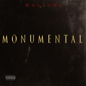 Malachi - Monumental (Explicit)