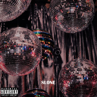 Slone - Disco Ball (Explicit)
