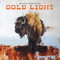 The Mallett Brothers Band - Gold Light (Explicit)