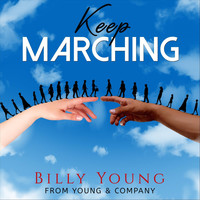Billy Young - Keep Marching