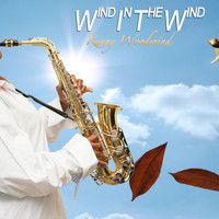Kenny Woodwind - Wind In The Wind