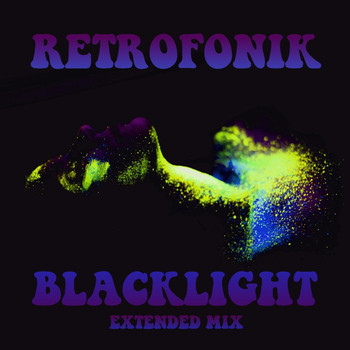 Retrofonik - Blacklight (Extended Mix)