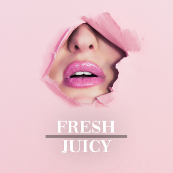 Various Artists - Fresh & Juicy, Vol. 1 (Refreshing Deep House For Your Ears)