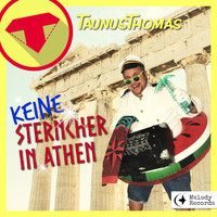 Taunus Thomas - Keine Sterncher in Athen