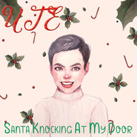Ute - Santa Knocking at My Door