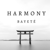 Bayeté - Harmony