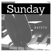 Bayeté - Sunday