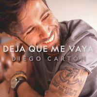 Diego Cartón - Deja Que Me Vaya