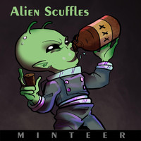 Minteer - Alien Scuffles