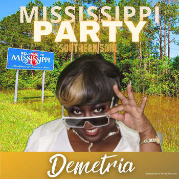 Demetria - Mississippi Party