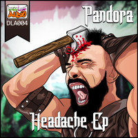 Pandora - Headache