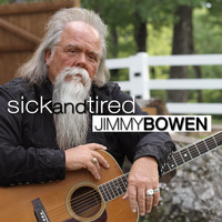 Jimmy Bowen - Sick and Tired