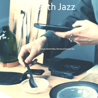 Smooth Jazz - Backdrop for Dinner - Trumpet, Electric Piano, Alto Sax and Soprano Sax