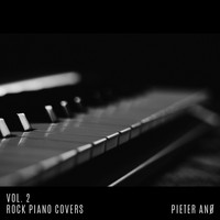 Pieter Anø - Rock Piano Covers, Vol. 2
