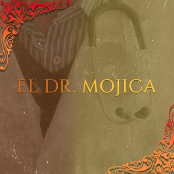 Del Norte - El Dr. Mojica