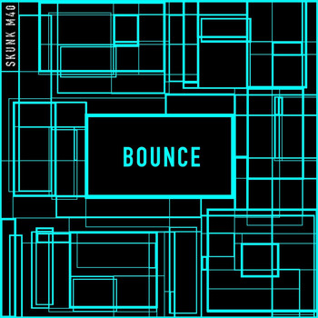 Skunk M40 - Bounce (Explicit)