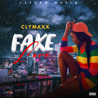 Clymaxx - Fake Love (Explicit)