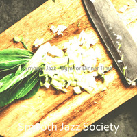 Smooth Jazz Society - Smooth Jazz - Bgm for Dinner Time