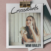 Mimi Bailey - Crossroads