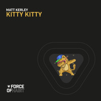 Matt Kerley - Kitty Kitty