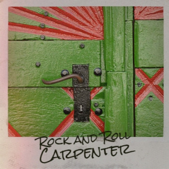 Various Artist - Rock and Roll Carpenter