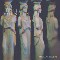 Holograph - Hollow Mountain