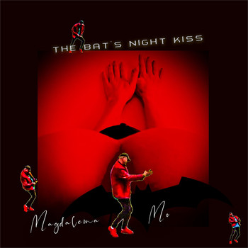 Magdalena Mo - The Bat's Night Kiss