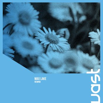 Max Lake - Rewind
