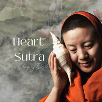 Ani Choying Drolma - Heart Sutra