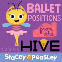 Stacey Peasley - Ballet Positions from the Hive