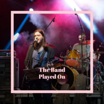 Various Artist - The Band Played On