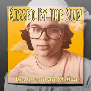 Duncan McClellan - Kissed by the Sun
