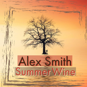 Alex Smith - Summer Wine