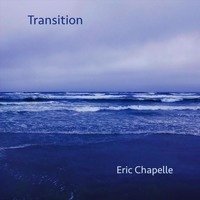 Eric Chapelle - Transition