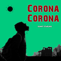 Sunny Starling - Corona Corona