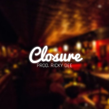Ricky Dee - Closure