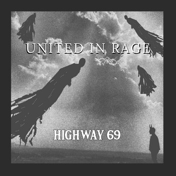 Highway 69 - United in Rage