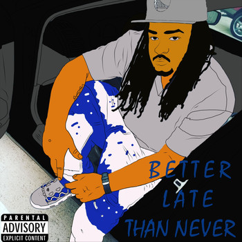 Rapport - Better Late Than Never (Explicit)