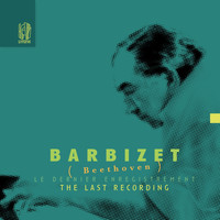 Pierre Barbizet - Beethoven: The Last Recording