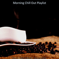 Morning Chill Out Playlist - Music for Organic Coffee Bars - Bossa Nova Guitar