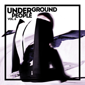 Various Artists - Underground People, Vol. 6
