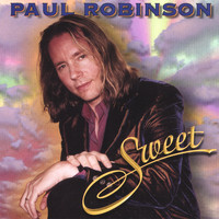 Paul Robinson - Sweet