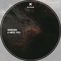 Sereden - A Need You