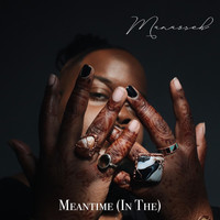Manasseh - Meantime (In The) (Explicit)